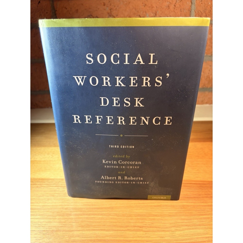 Social Workers' Desk Reference, Third Edition  Corcoran & Roberts, Oxford  Press